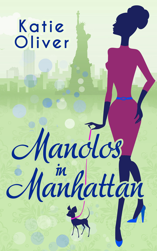 Manolos in Manhattan (2015) by Katie Oliver