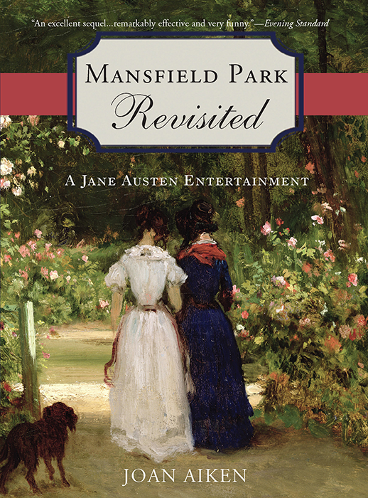 Mansfield Park Revisited (2013) by Joan Aiken