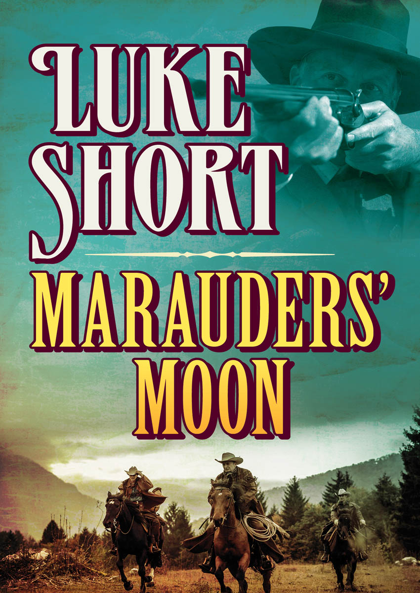 Marauders' Moon (2016) by Short, Luke;
