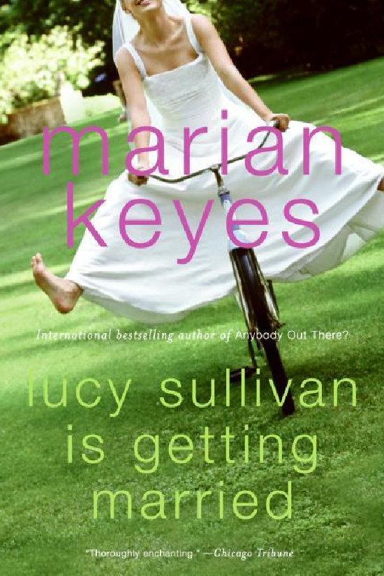 Marian Keyes - Lucy Sullivan Is Getting Married (1999) by Marian Keyes