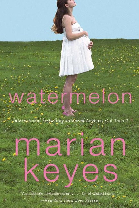 Marian Keyes - Watermelon (2011) by Marian Keyes