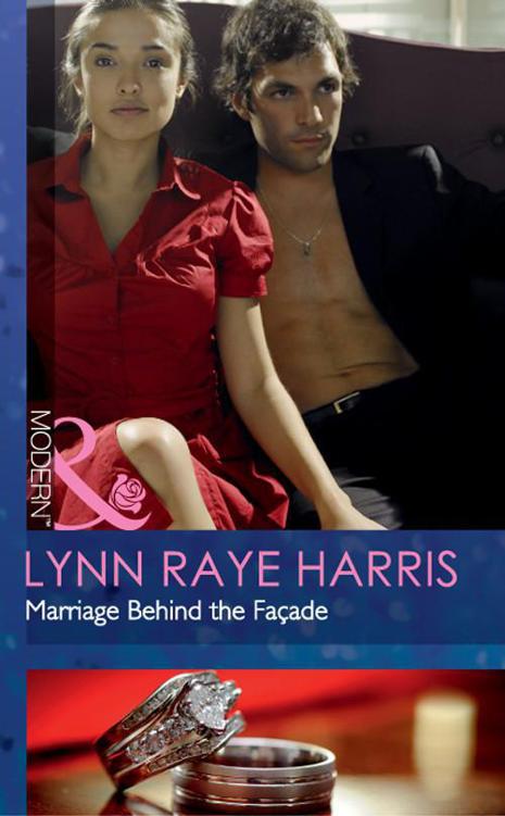 Marriage Behind the Fa?ade by Lynn Raye Harris
