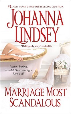 Marriage Most Scandalous (2006) by Johanna Lindsey