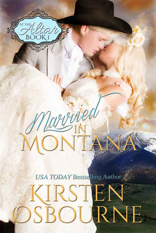 Married In Montana (At The Altar Book 1) by Kirsten Osbourne