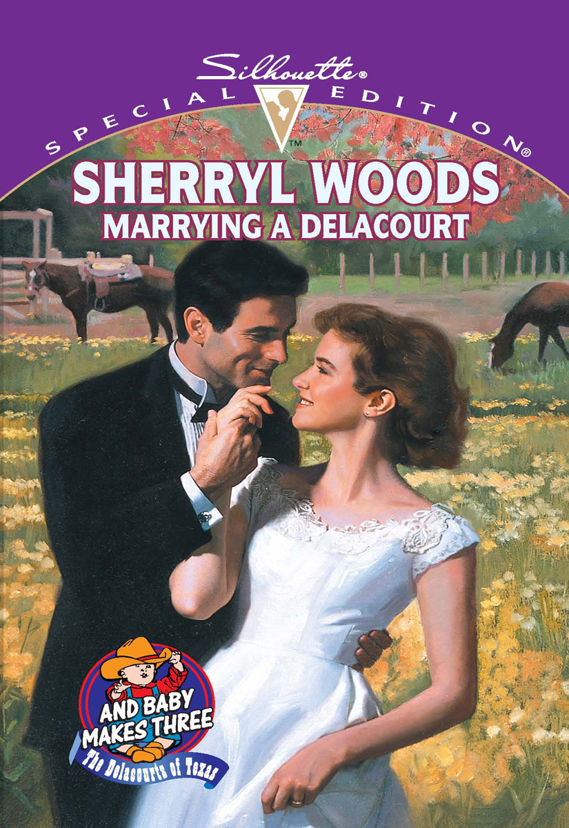 Marrying a Delacourt (2000) by Sherryl Woods