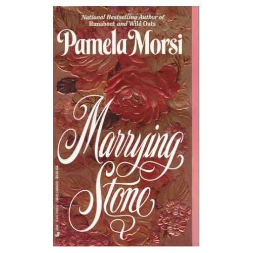 Marrying Stone by Pamela Morsi