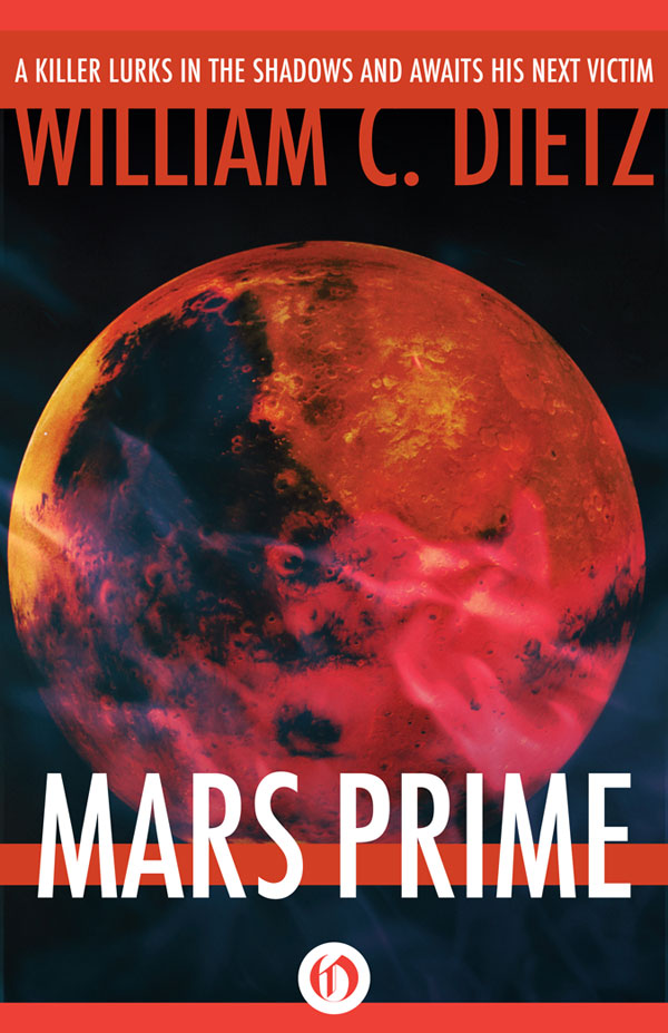 Mars Prime (1992) by William C. Dietz