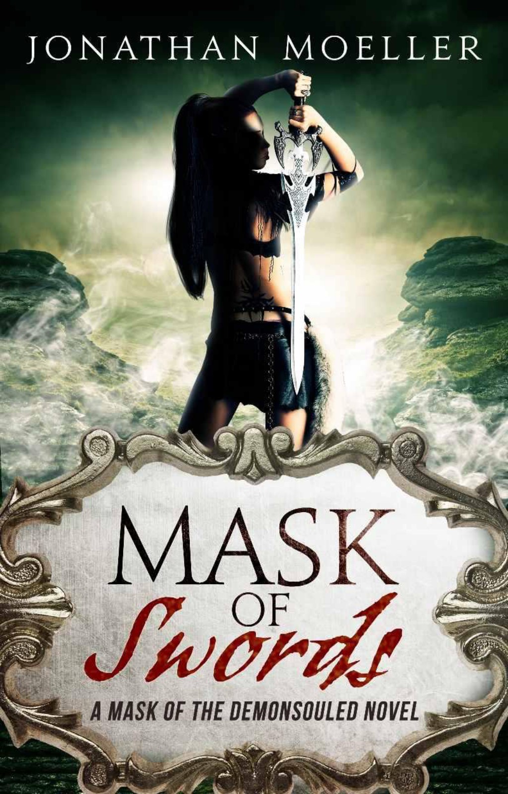 Mask of Swords by Jonathan Moeller