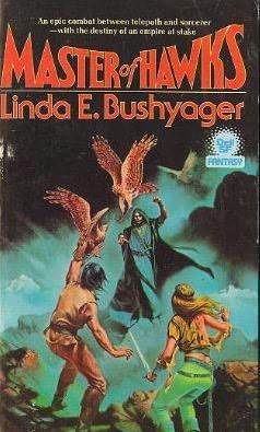 Master of Hawks (1979) by Linda E. Bushyager