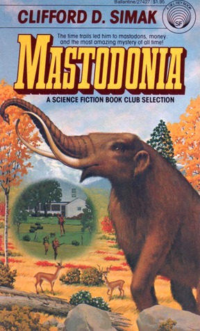 Mastodonia (1978) by Clifford D. Simak