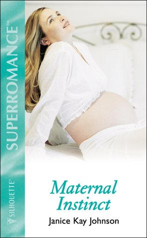Maternal Instinct (2002) by Janice Kay Johnson