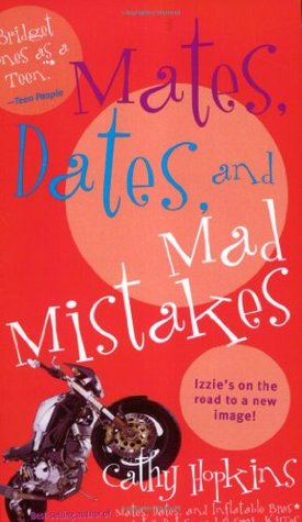 Mates, Dates, and Mad Mistakes (2004) by Cathy Hopkins