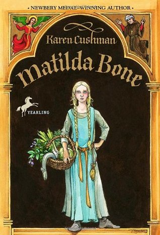 Matilda Bone (2002) by Karen Cushman
