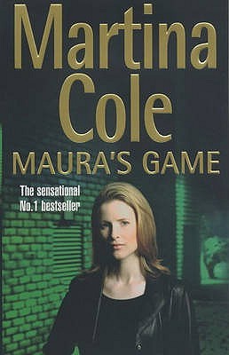 Maura's Game (2003) by Martina Cole