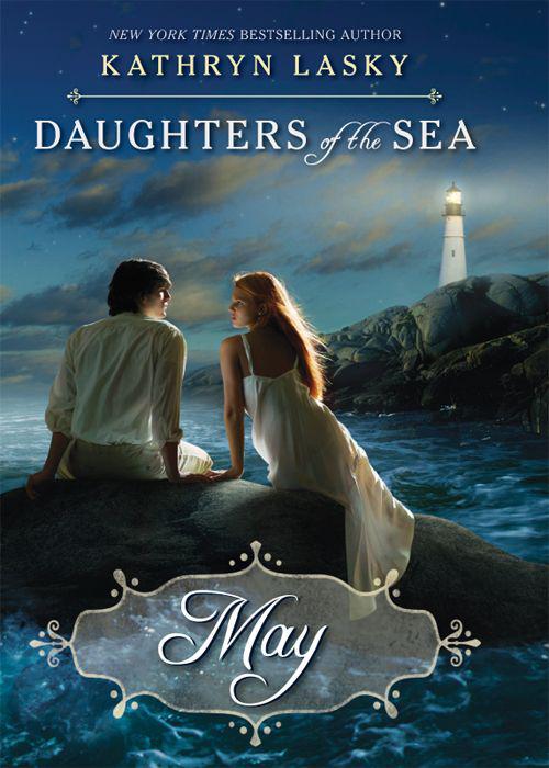 May: Daughters of the Sea #2 by Kathryn Lasky