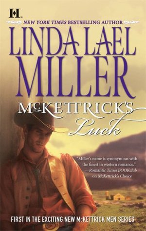 McKettrick's Luck (2007) by Linda Lael Miller