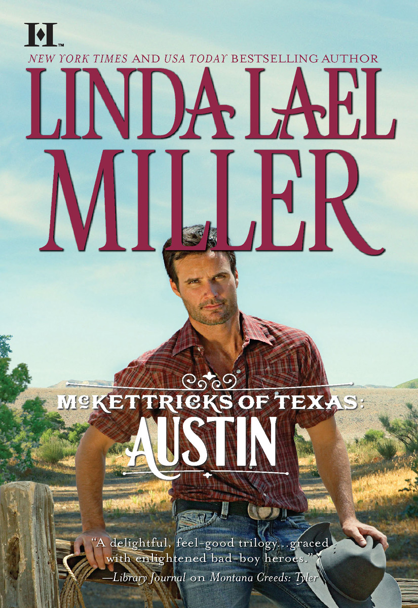 McKettricks of Texas: Austin (2010) by Linda Lael Miller