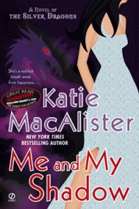 Me and My Shadow (2009) by Katie MacAlister