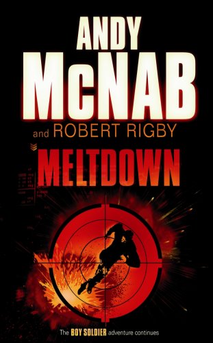 Meltdown (2007) by Andy McNab