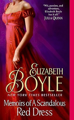 Memoirs of a Scandalous Red Dress (2009) by Elizabeth Boyle