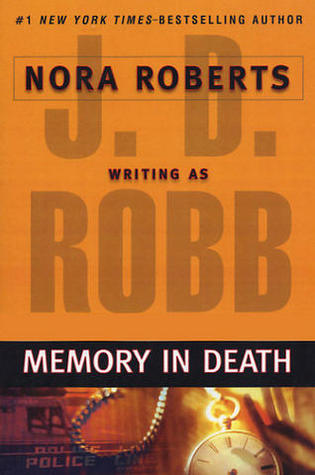 Memory in Death (2006) by J.D. Robb