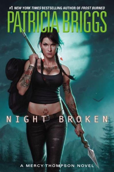 Mercy Thompson 8: Night Broken by Patricia Briggs