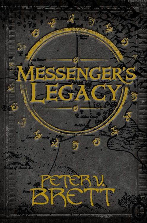 Messenger’s Legacy by Peter V. Brett
