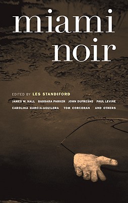 Miami Noir (2006) by Les Standiford