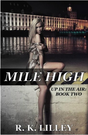 Mile High (2012) by R.K. Lilley