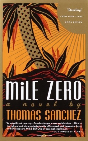 Mile Zero (1990) by Thomas Sanchez