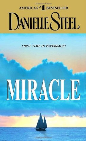 Miracle (2006) by Danielle Steel