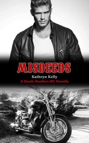 Misdeeds (2014) by Kathryn Kelly