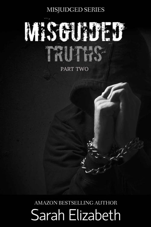 Misguided Truths: Part Two (Misjudged #4)