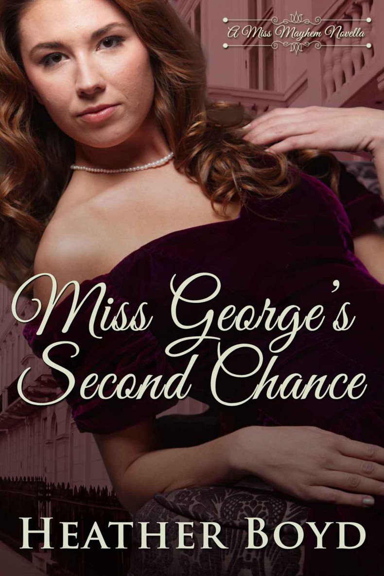 Miss George's Second Chance by Heather Boyd