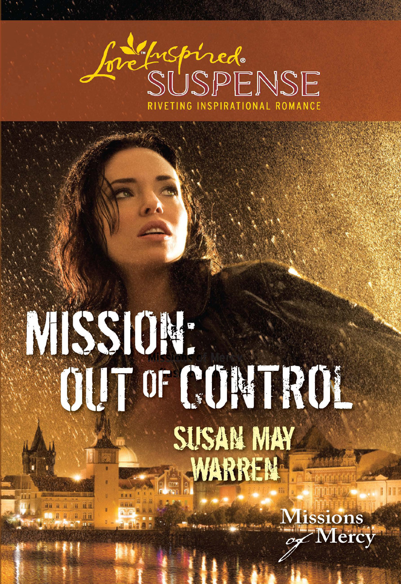 Mission: Out of Control (2011) by Susan May Warren