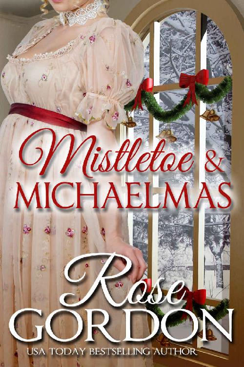 Mistletoe & Michaelmas by Rose Gordon