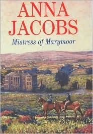 Mistress of Marymoor (2002) by Anna Jacobs