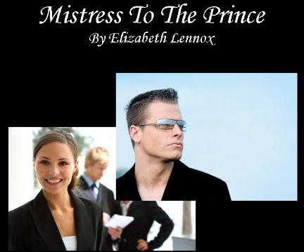 Mistress to the Prince by Elizabeth Lennox