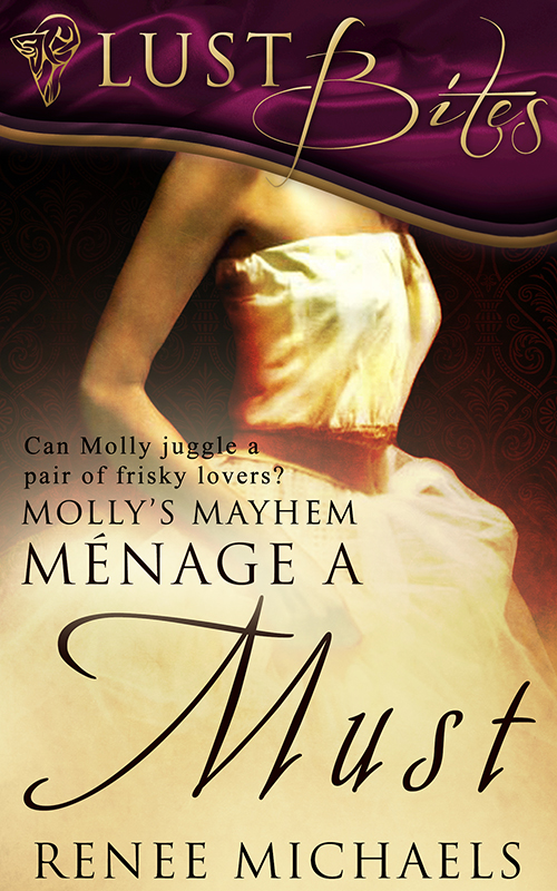 Ménage a Must (2013) by Renee Michaels