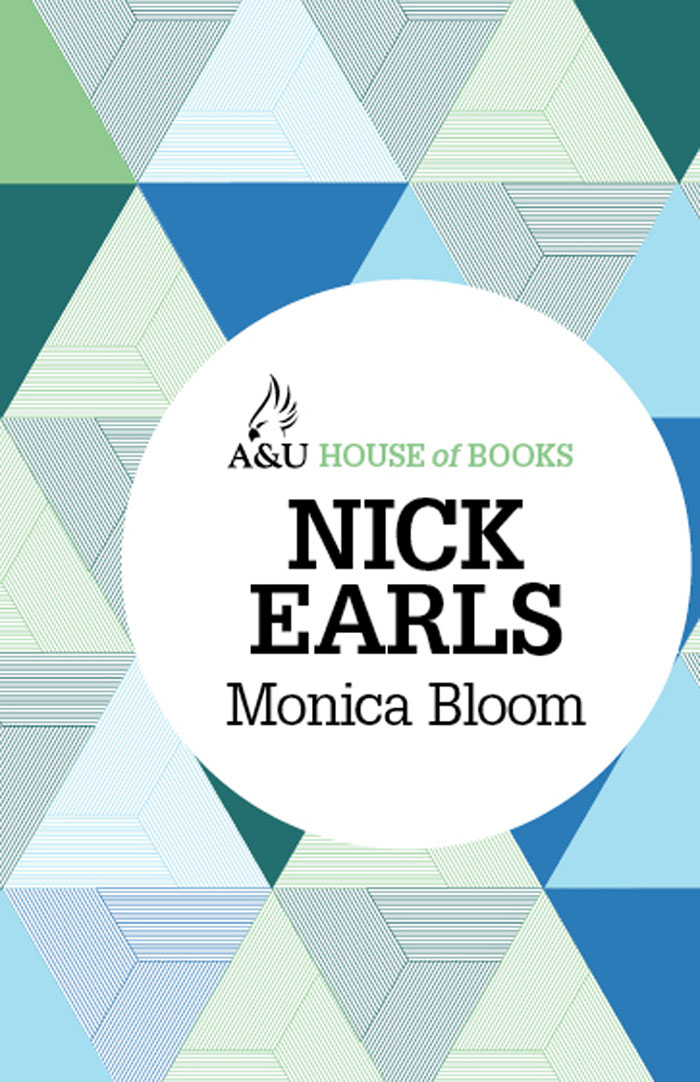 Monica Bloom (2012) by Nick Earls