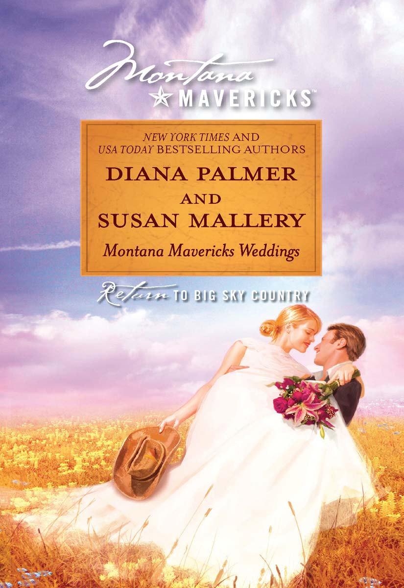 Montana Mavericks Weddings (1998) by Diana Palmer