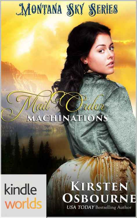 Montana Sky: Mail Order Machinations (Kindle Worlds Novella) by Kirsten Osbourne