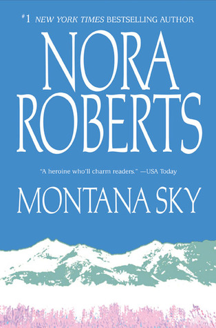 Montana Sky (2006) by Nora Roberts