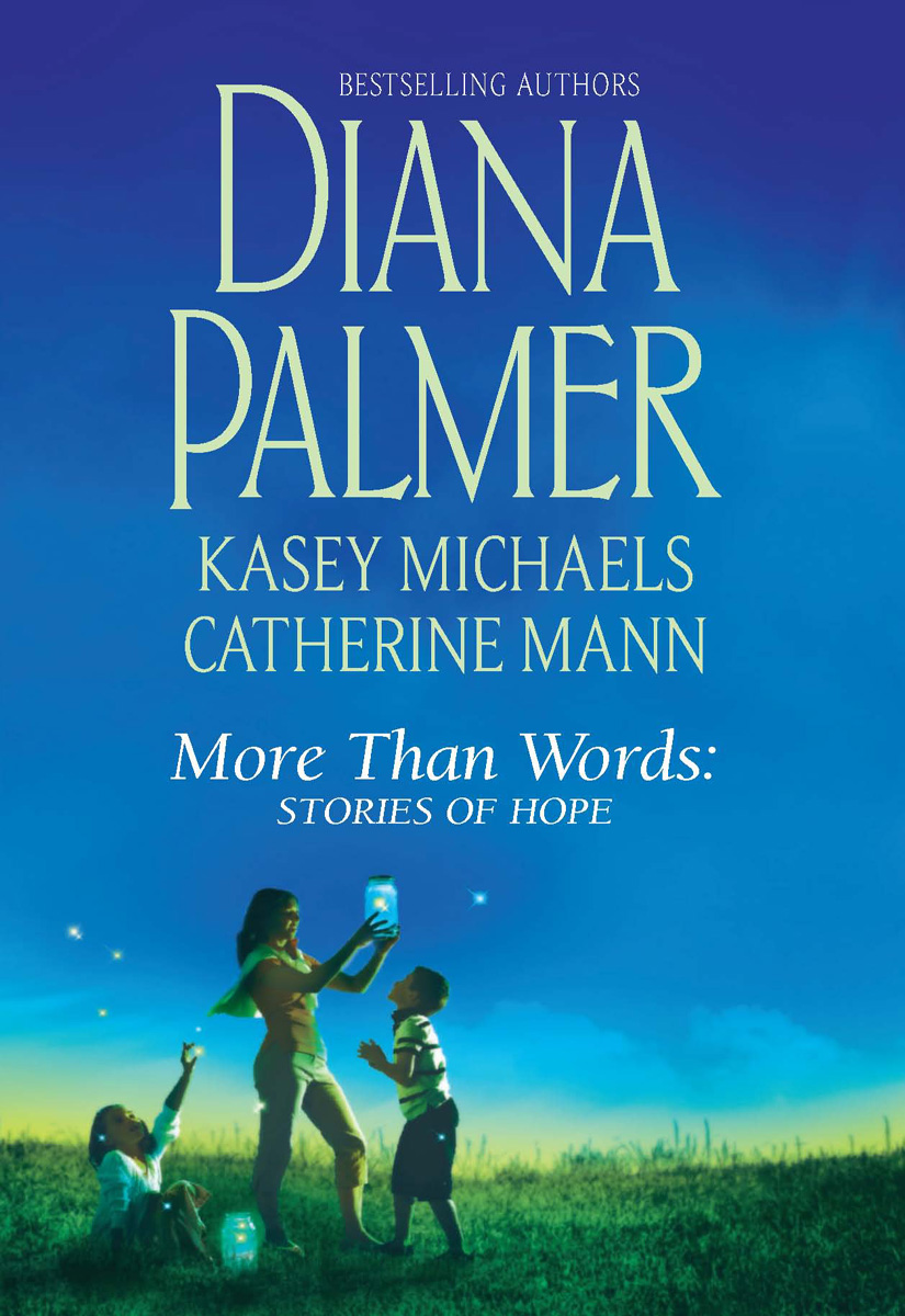 More Than Words: Stories of Hope (2010) by Diana Palmer