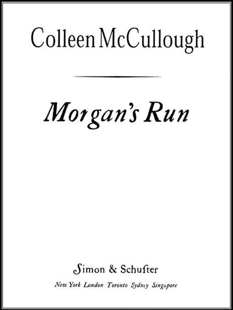 Morgan’s Run by Mccullough, Colleen