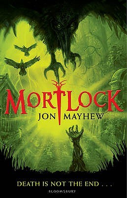 Mortlock (2010) by Jon Mayhew