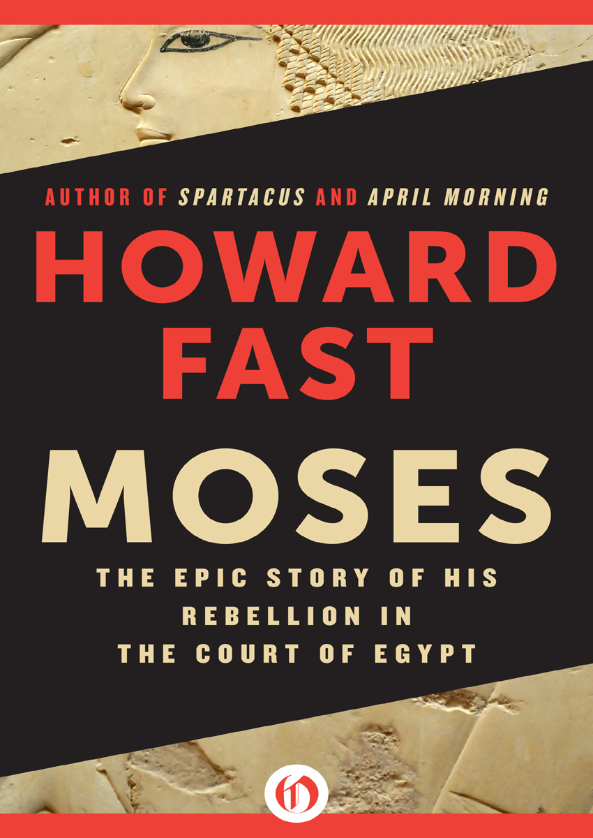 Moses by Howard Fast