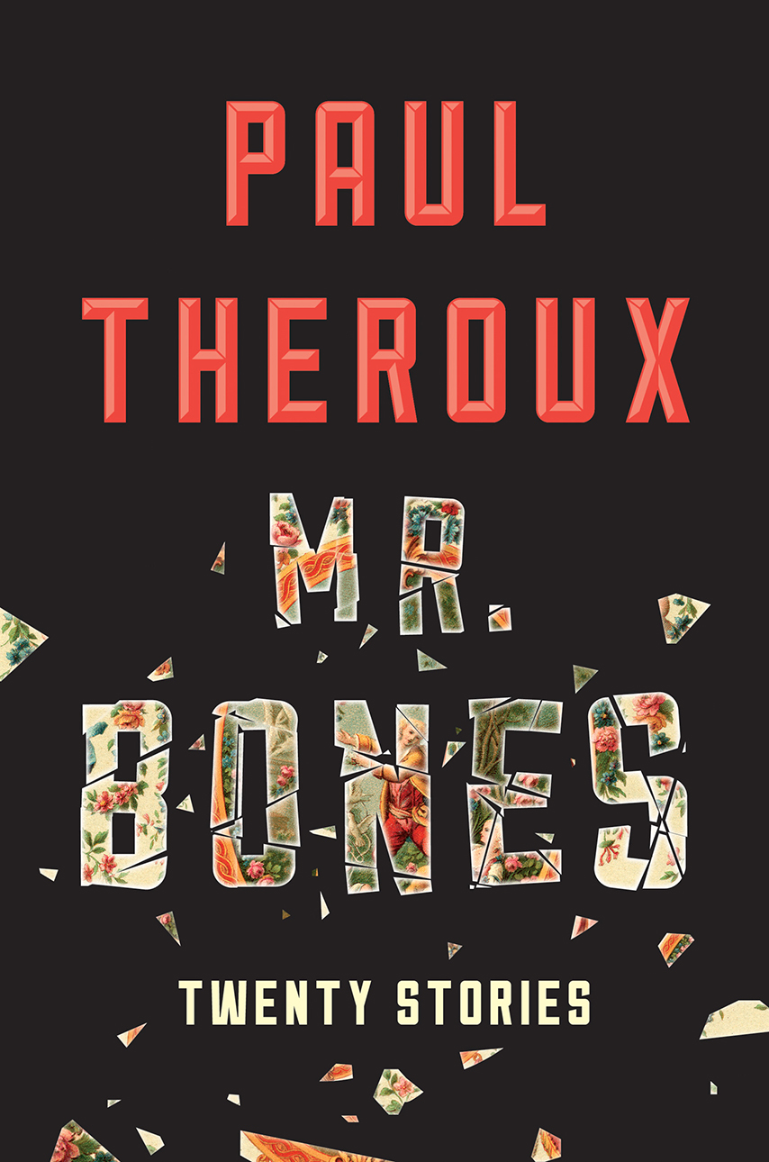 Mr. Bones by Paul Theroux