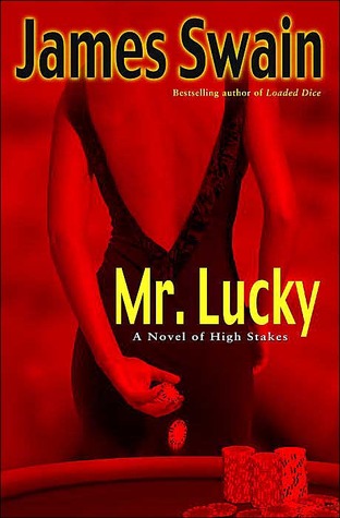 Mr. Lucky (2005) by James Swain