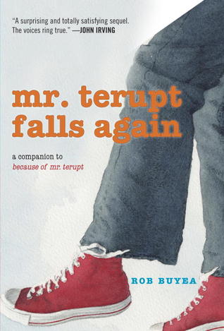 Mr. Terupt Falls Again (2012) by Rob Buyea